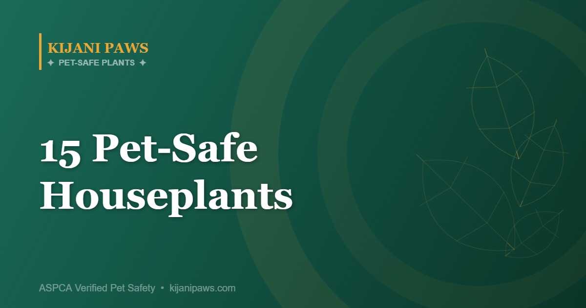 15 Stunning Pet-Safe Houseplants (ASPCA Verified for Cats and Dogs)