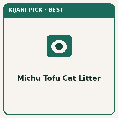 Michu tofu cat litter